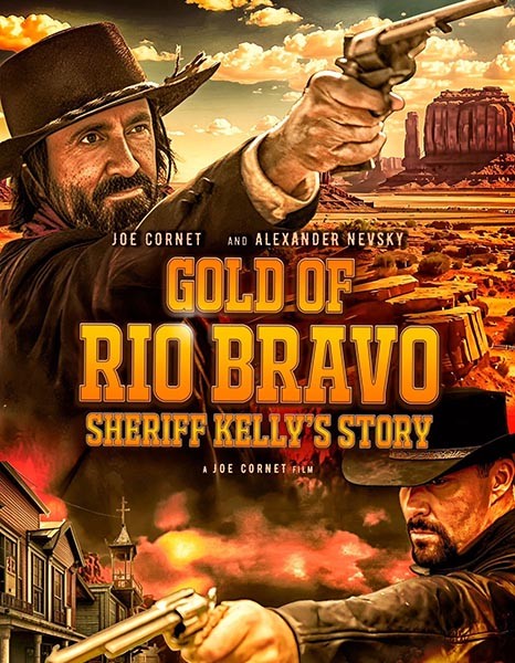 Золото Рио Браво: Тайна шерифа Келли / Gold of Rio Bravo (2025/WEB-DL/WEB-DLRip)